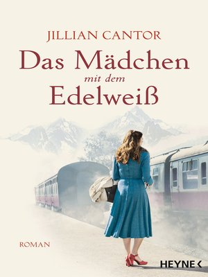 cover image of Das Mädchen mit dem Edelweiß